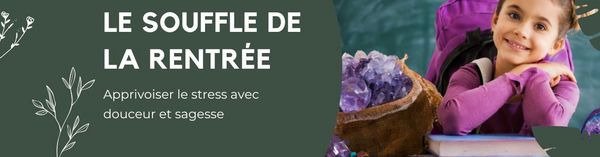 Le souffle de la rentrée : Apprivoiser le stress avec douceur et sagesse